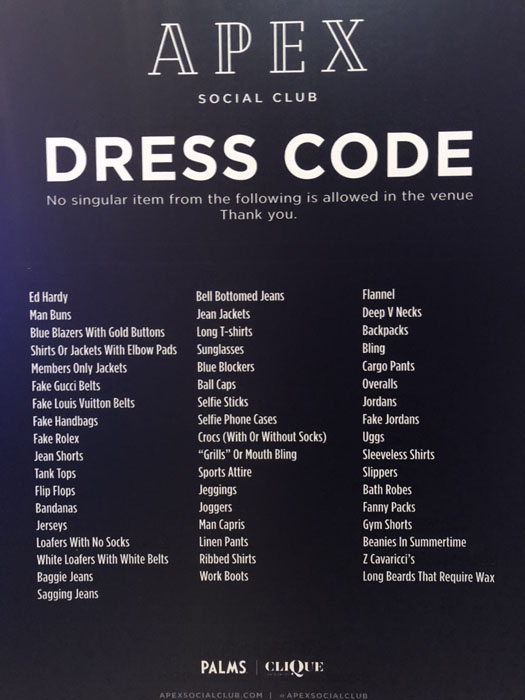 A photo of the dress code sign that appears at the front entrance to the club.